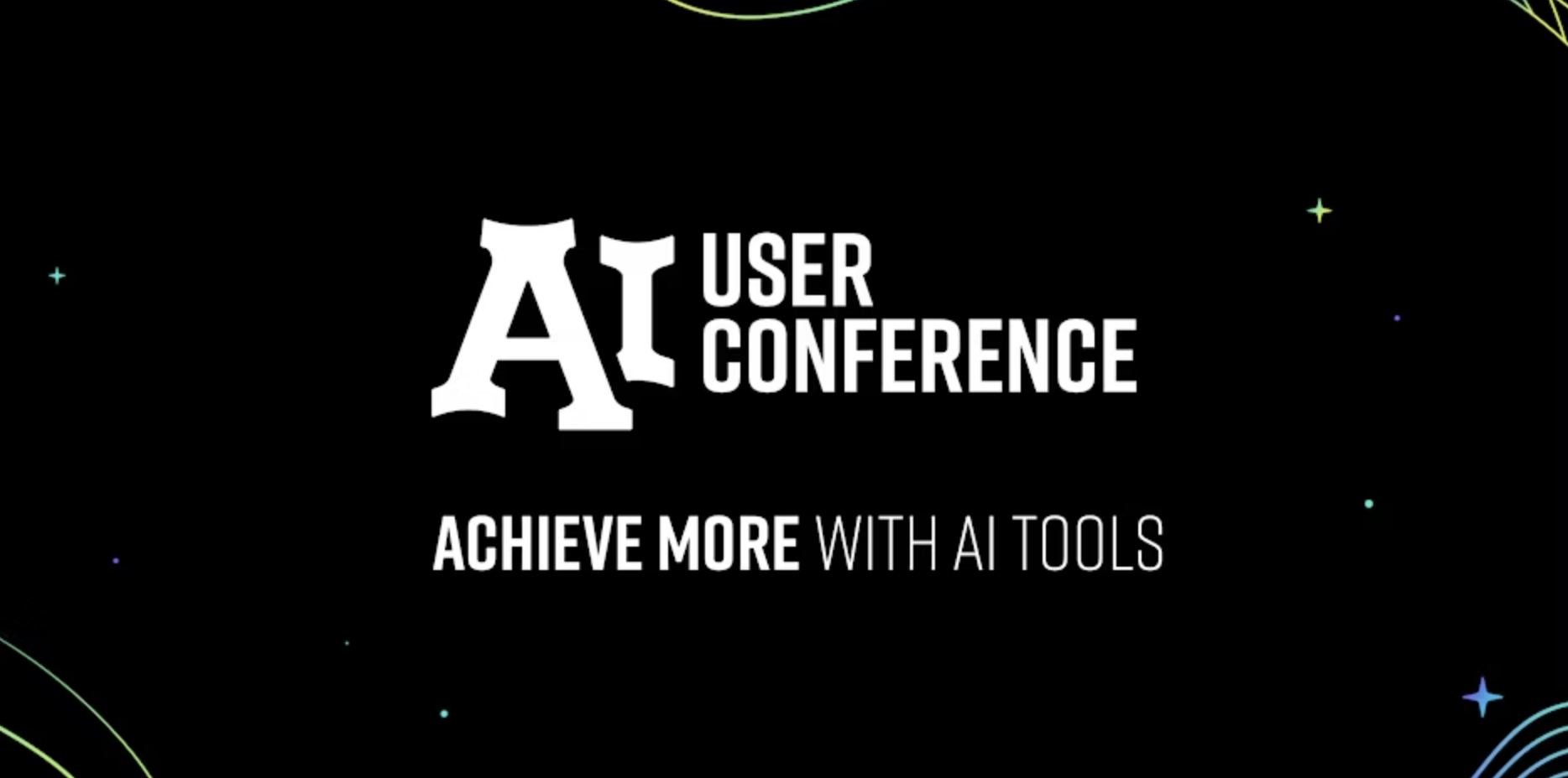 AI User Conference (April 15-17)